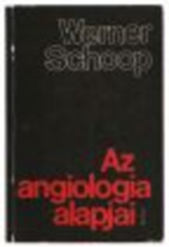 Werner Schoop - Az Angiologia alapjai