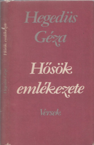 Heged�s G�za - H�s�k eml�kezete (dedik�lt)