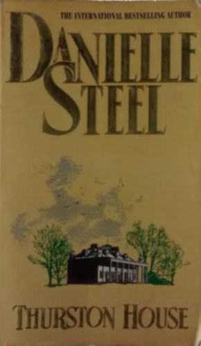 Danielle Steel - Thurston House