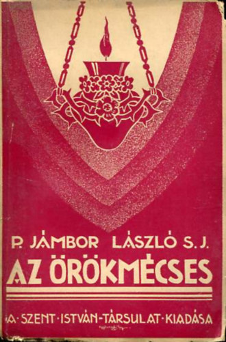 Jmbor Lszl - Az rkmcses