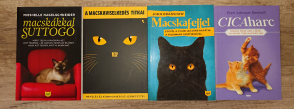 John Bradshaw, Beth Pasek, Mieshelle Nagelschneider Pam Johnson-Bennett - 4 fontos k�nyv macsk�soknak: Cicaharc, Macskafejjel, A macskaviselked�s titkai, Macsk�kkal suttog�