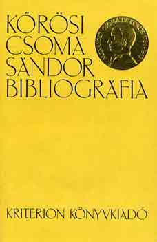 Zágoni Jenő - Kőrösi Csoma Sándor bibliográfia