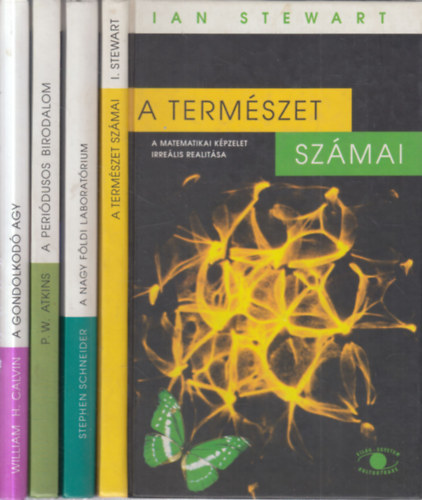 Stephen Schneider, P. W. Atkins, William H. Calvin Ian Stewart - 4 db. Vilg-Egyetem ktet (A termszet szmai + A nagy Fldi laboratrium + A peridusos birodalom + A gondolkod agy)