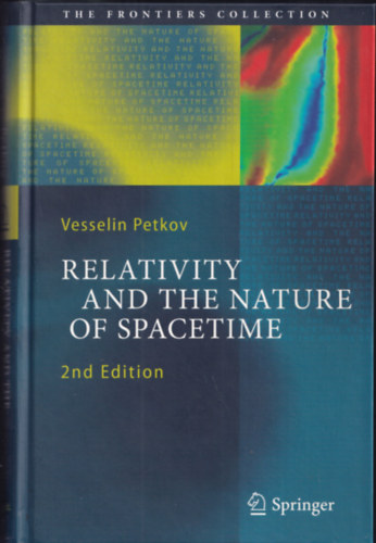 Vesselin Petkov - Relativity and the Nature of Spacetime (2nd Edition)