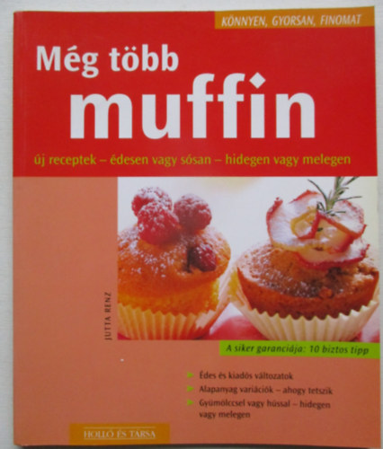 Jutta Renz - M�g t�bb muffin - K�nnyen, gyorsan, finomat