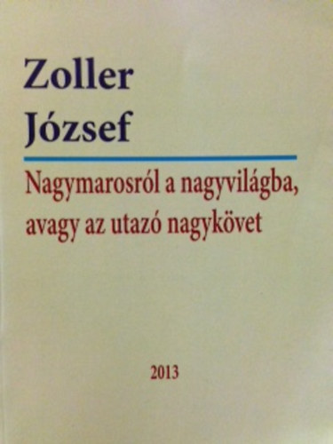 Nagymarosrl a nagyvilgba, avagy az utaz nagykvet