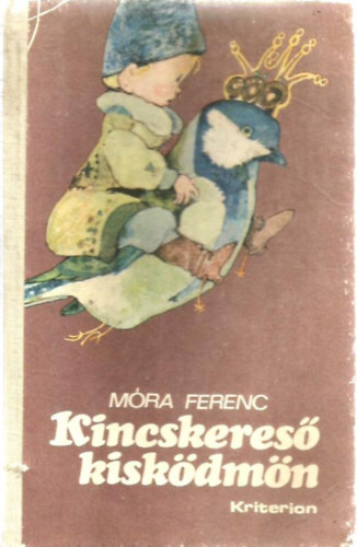 M�ra Ferenc - Kincskeres� kisk�dm�n