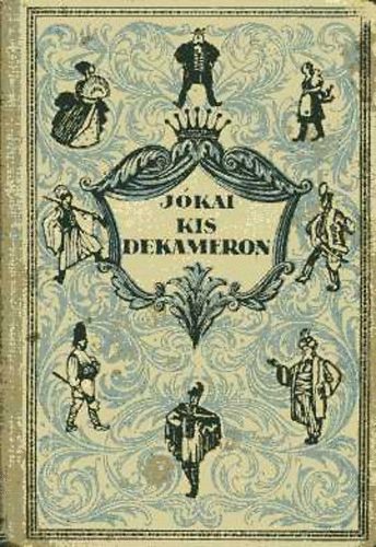 J�kai M�r - Kis dekameron
