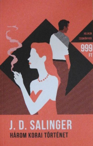 J. D. Salinger - Három korai történet