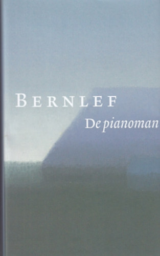 Bernlef - De pianoman