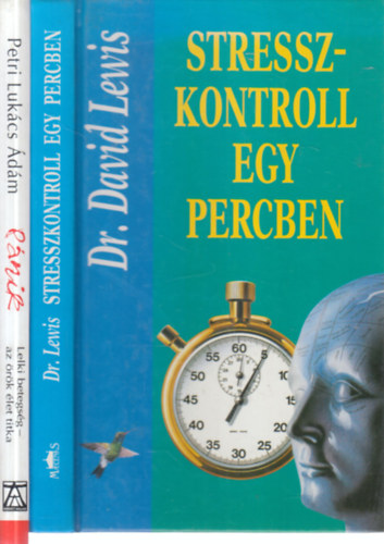 Dr. Petri Lukács Ádám David Lewis - 2 db. pszichológia (Stresszkontroll egy percben + Pánik)