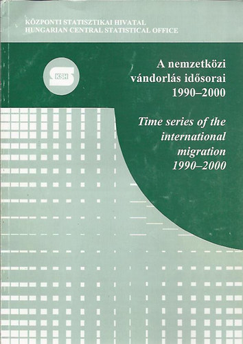 A nemzetkzi vndorls idsorai 1990-2000 (magyar-angol)