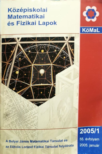 Nagy Gyula  (f�szerk) - K�z�piskolai matematikai �s fizikai lapok 55. �vfolyam 2005/1