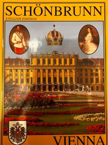 Ismeretlen Szerz - Schnnbrunn - Vienna - English Edition