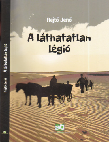Rejt� Jen� - A l�thatatlan l�gi�