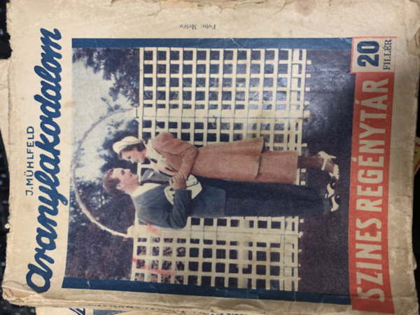 J. Mühlfeld - Aranylakodalom (Színes regénytár 428. szám)