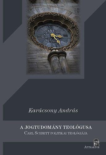 Karcsony Andrs - A jogtudomny teolgusa