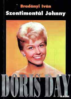 Bradnyi Ivn - Szentimentl Johnny - Doris Day dalai