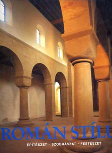 Romn stlus - ptszet - Szobrszat - Festszet