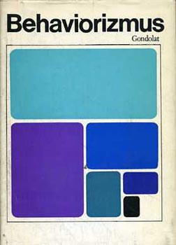 Kardos Lajos (szerk.) - Behaviorizmus
