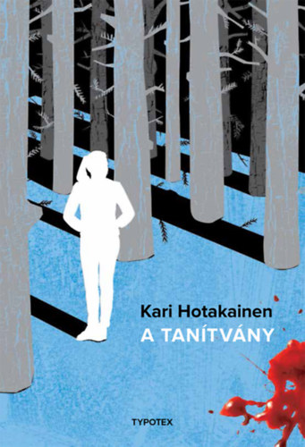 Kari Hotakainen - A Tan�tv�ny
