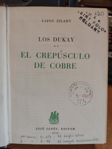 Lajos Zilahy - The Dukay Family #1 El crepsculo de cobre (Jos Jans, Editor)