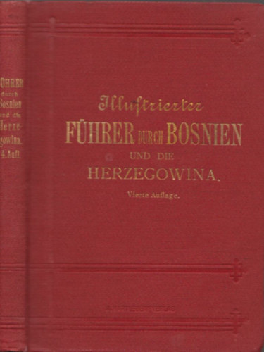 Julius Pojman - Illustrierter Fhrer durch Bosnien und die Herzegowina