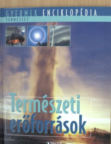 Termszeti erforrsok (Gyermek Enciklopdia)