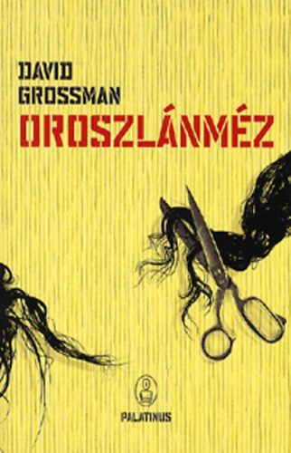 David Grossman - Oroszl�nm�z