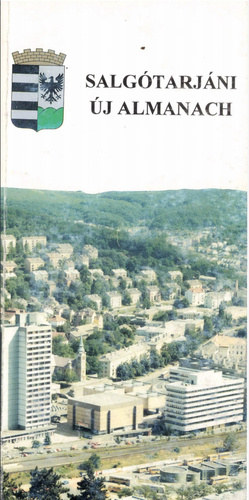 Cs. Sebestyén Kálmán (szerk.) - Salgótarjáni új almanach