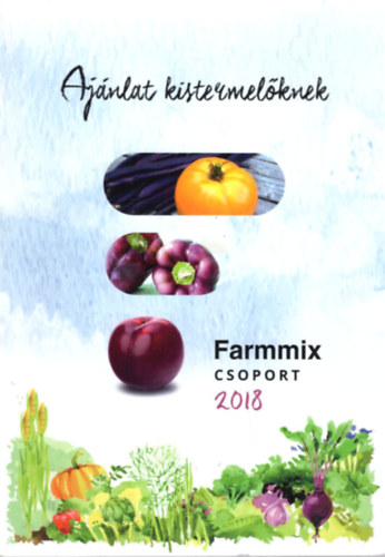 Aj�nlat kistermel�knek  Farmix csoport 2018