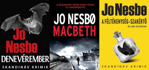 Jo Nesbo, Jo Nesbo Jo Nesbo - 3 db Jo Nesbo skandináv krimi: Denevérember (Harry Hole 1.) + Macbeth + A féltékenység-szakértő és más történetek (a Harry Hole sorozat 1. része + a szerző két önállóan megjelent műve)