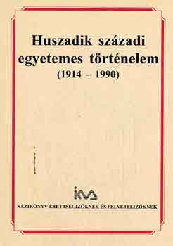 Sipos Péter - Huszadik századi egyetemes történelem (1914-1990)
