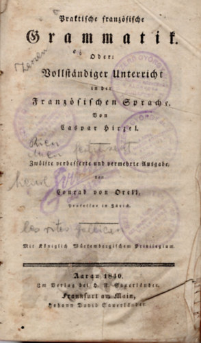 Gaspar Hirzel - Praktische Französische Grammatik- Francia nyelvkönyv