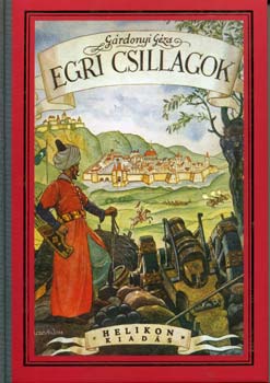 G�rdonyi G�za - Egri csillagok