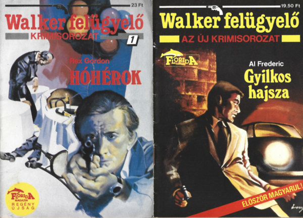 2 db Walker felgyel krimisorozat, Rex Gordon: Hhrok, Al Frederic: Gyilkos hajsza