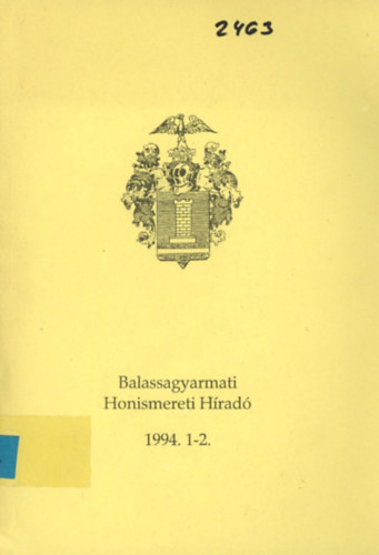 Balassagyarmati Honismereti Híradó 1994. 1-2.