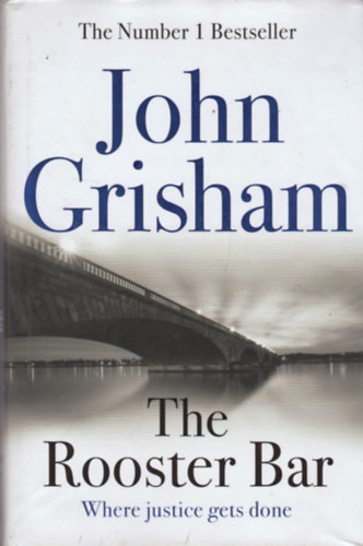 John Grisham - The Rooster Bar