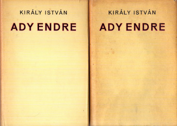 Király István - Ady Endre I-II.
