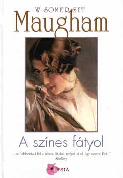 William Somerset Maugham - A sznes ftyol