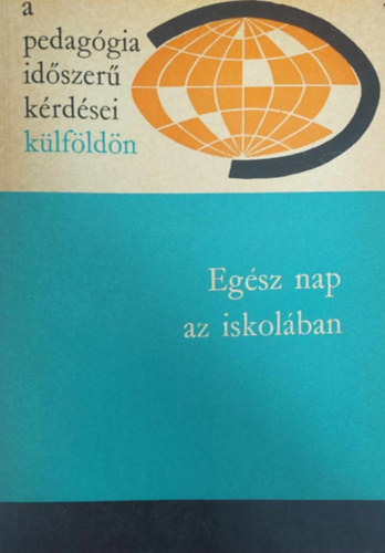 Ills Lajosn - Egsz nap az iskolban