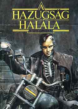 Urb�n L�szl�  (szerk.) - A hazugs�g hal�la