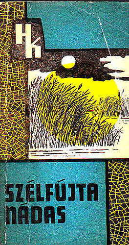 B�r� S�ndor - Sz�lf�jta n�das - elbesz�l�sek, novellagy�jtem�nyek