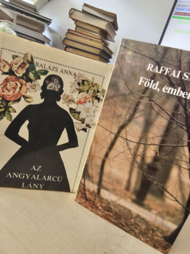 Raffai Sarolta Balzs Anna - Az angyalarc lny+ Fld, ember, foly