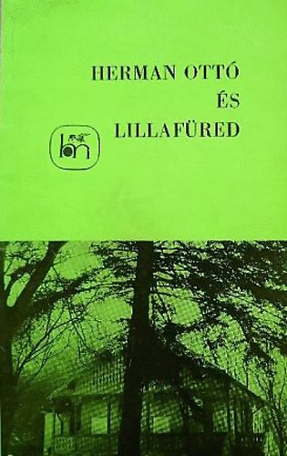 H. Szab� B�la - Herman Ott� �s Lillaf�red