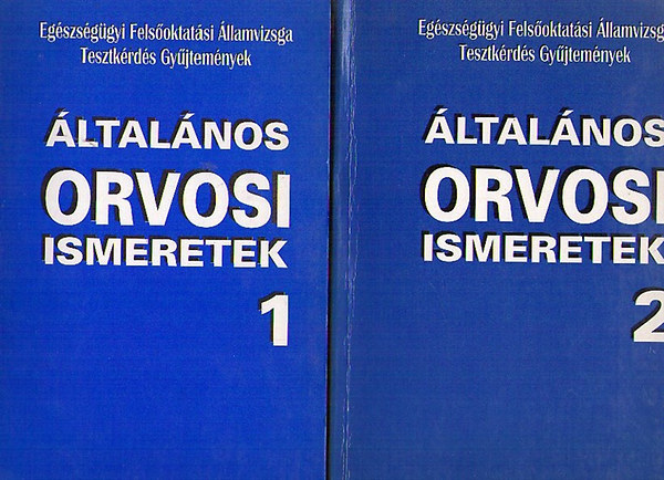 Dr. Zoltn rs Tams  (szerk.) - ltalnos orvosi ismeretek 1-2. (Tesztkrds gyjtemnyek)