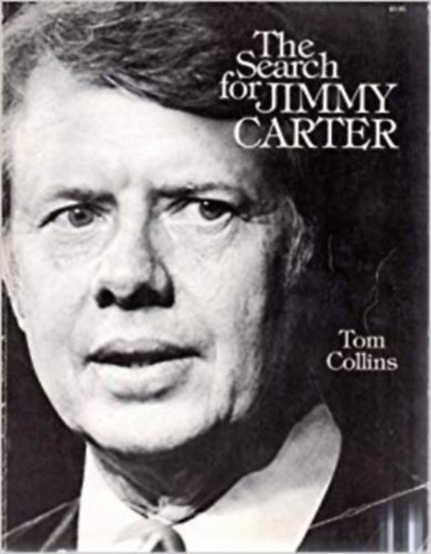 Tom Collins - The Search for Jimmy Carter