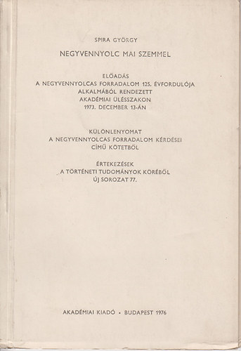 Spira Gy�rgy - Negyvennyolc mai szemmel