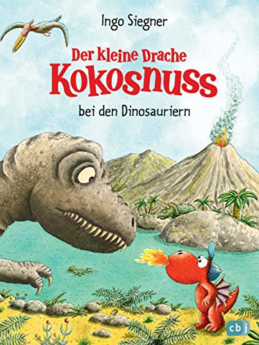 Ingo Siegner - Der kleine Drache Kokosnuss bei den Dinosauriern