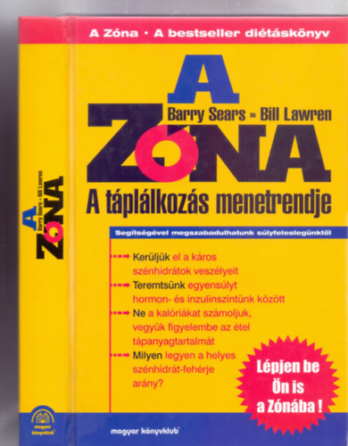 Barry Sears s Bill Lawren - A Zna - A tpllkozs menetrendje (A Zna: A bestseller ditsknyv)